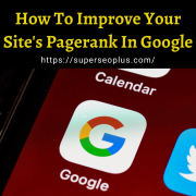 Improve Your Site's Pagerank In Google